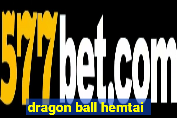 dragon ball hemtai